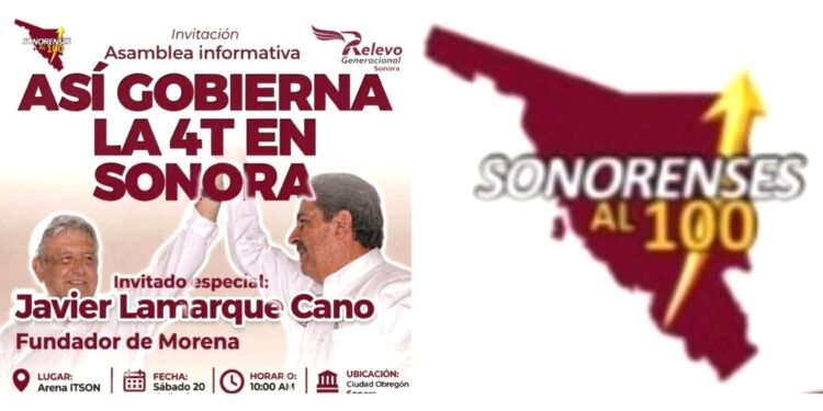 SONORENSES AL 100 INVITAN A LA ASAMBLEA INFORMATIVA ´´ ASÍ GOBIERNA LA 4T EN SONORA ´´